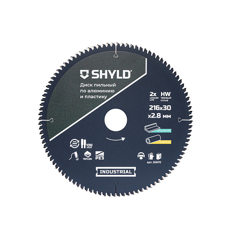 Диск пильный по алюминию и пластику SHYLD твердосплавный 216х30 мм, 100 зубьев(20670)